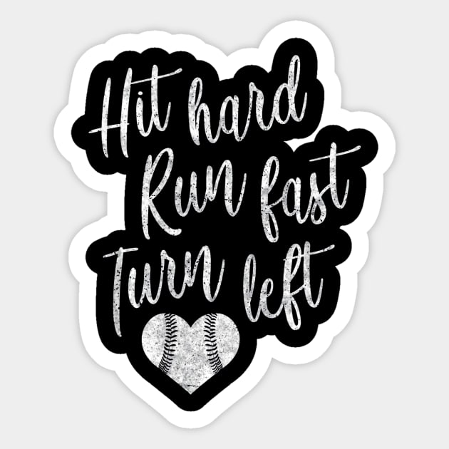 Hit Hard Run Fast Turn Left Baseball Softball Mom Sticker by Chicu